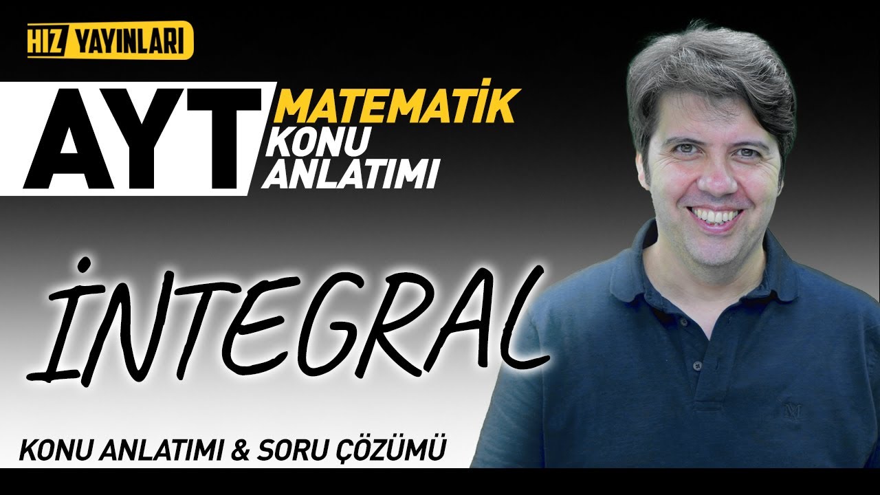AYT Matematik - İntegral - Soru Çözümleriyle Konu Anlatımı - YouTube