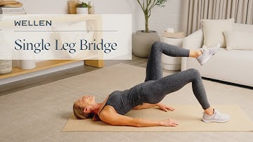 How to do a Single Leg Bridge - Strength Exercise - Wellen