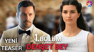 Yeni Dizi 2025 | Dehşet Bey - 1. Bölüm 