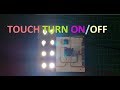 How to Make Touch ON/OFF Switch Circuit