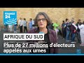 Lections en afrique du sud  plus de 27 millions dlecteurs appels aux urnes  france 24