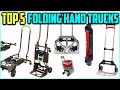 Top 5 Best Folding Hand Trucks In 2020