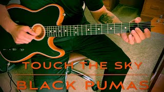 How to play Touch The Sky by Black Pumas on guitar