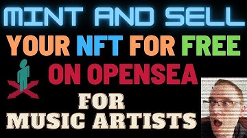 Create your Music NFT, Mint and Sell for Free - a Musicians Guide