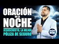 ORACIÓN DE LA NOCHE 🌜JESUCRISTO; LA MEJOR PÓLIZA DE SEGURO CONTRA TODO RIESGO QUE PUEDA EXISTIR❤️‍🩹