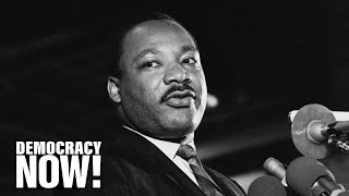 MLK Day Special: Dr. Martin Luther King Jr. in His Own Words