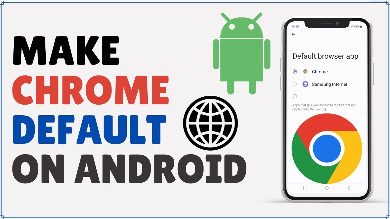 How to Make Google Chrome the Default Browser on Android