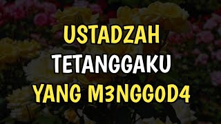 Kisah Nyata | Ustadzah tetanggaku yang kesepian | Cerita Dewasa - PART 2