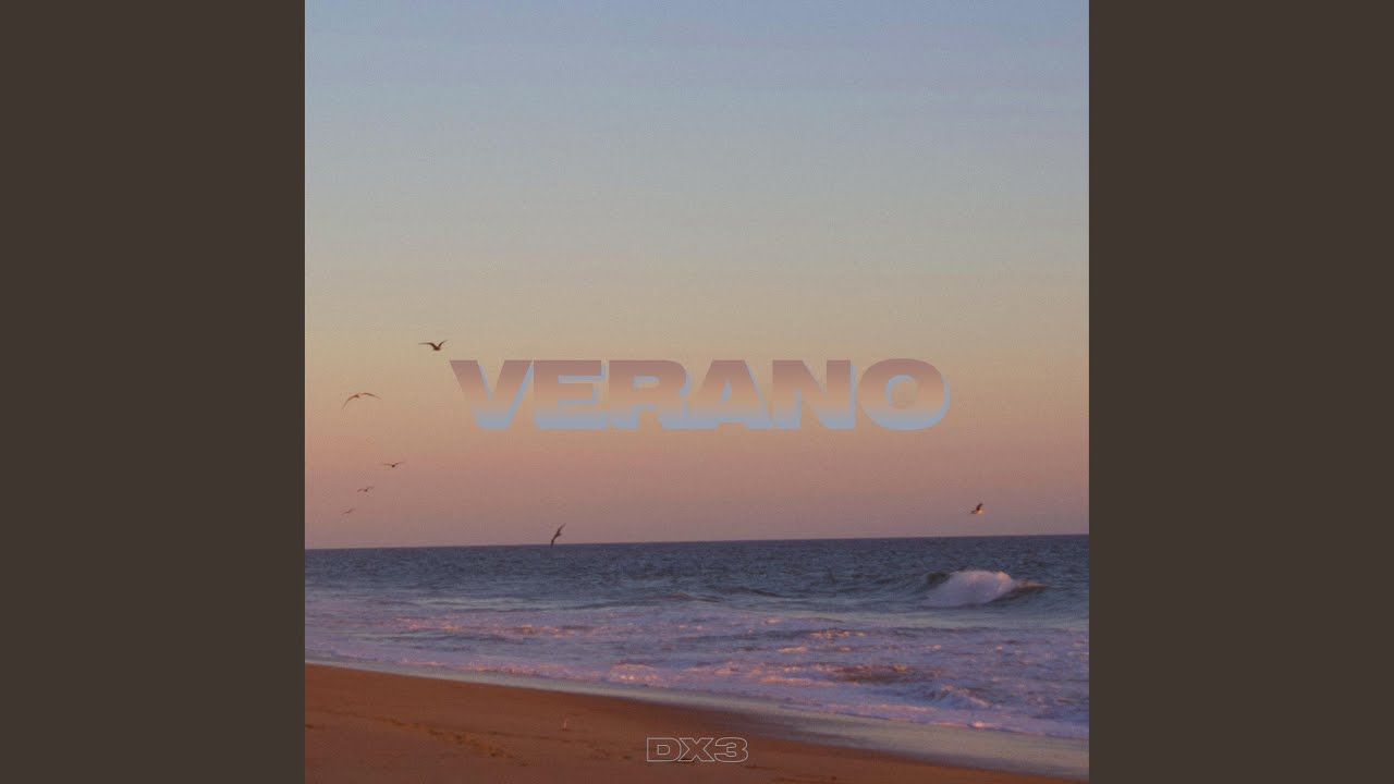 Watch VERANO on YouTube Watch VERANO on YouTube