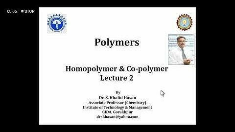 Polymers, Lecture-2 by Dr. Syed Khalid Hasan
