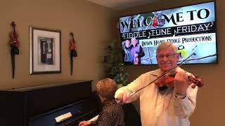 Fiddle Tune Friday - Saturday Night Waltz, Shelburne Rotary Breakdown, Maple Sugar - Apr 8, 2022