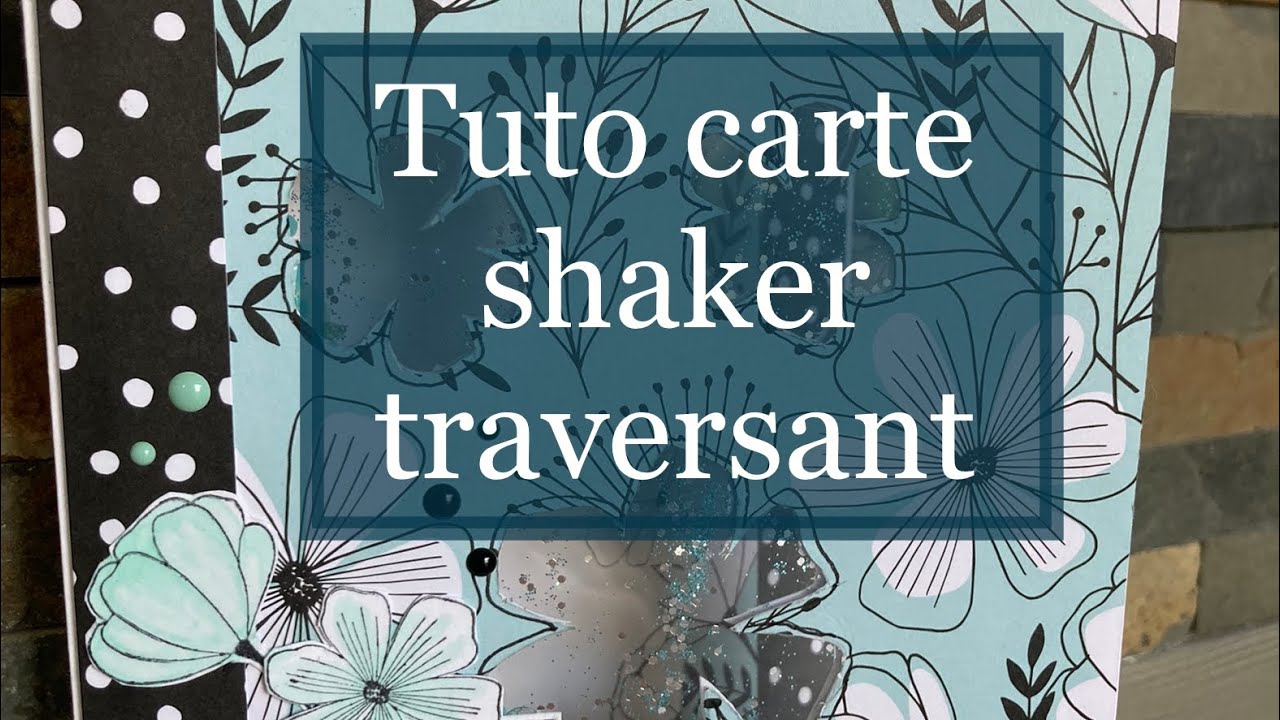 Tuto carte shakerbox tranversant scrapbooking facile et très originale « good vibes » (Custodeco)
