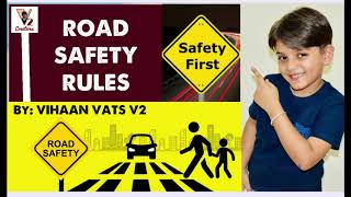 ROAD SAFETY RULES | Road Safety for kids | Road Safety Song | Traffic Signs and Road Safety