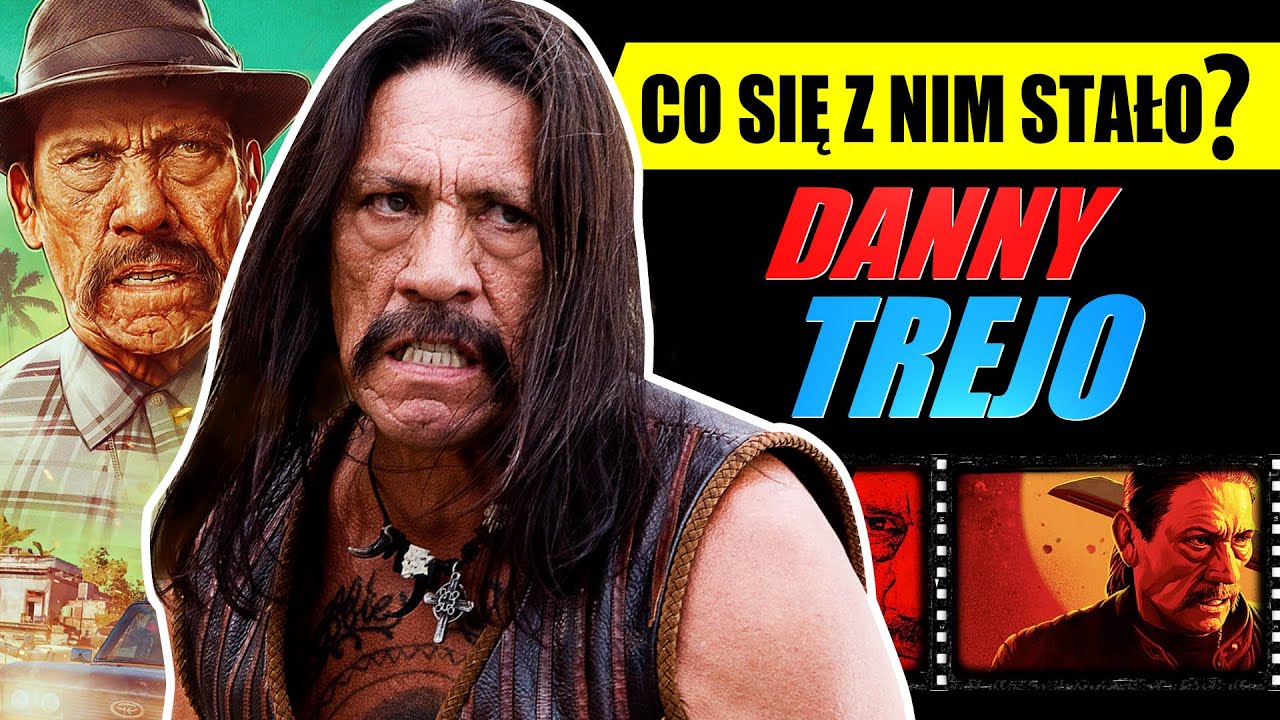 DANNY TREJO, czyli zakapior Maczeta. Co się z nim stało? - Odcinek 51