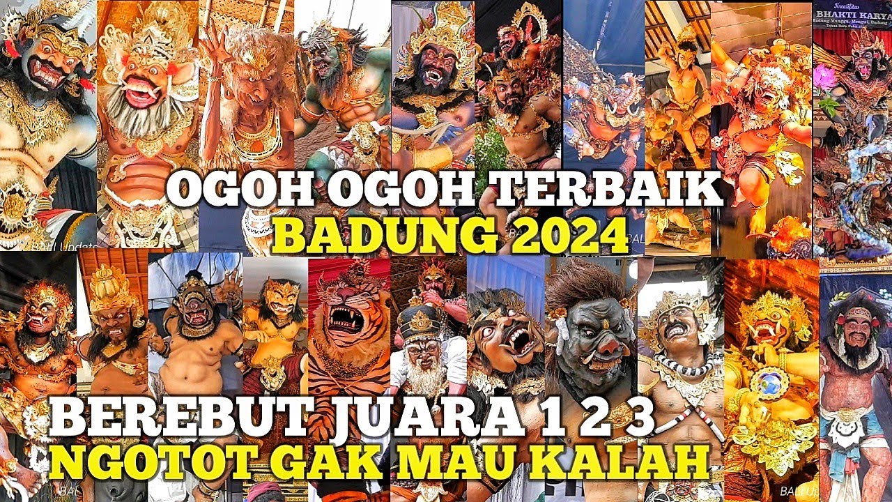 OGOH OGOH TERBAIK 2024 BADUNG - BEREBUT JUARA 1 2 3