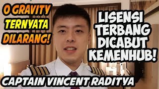 Lisensi Izin Terbang Captain Vincent Raditya Dicabut oleh Kemenhub Akibat Vlog YouTube Zero Gravity!