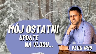 Mój Ostatni Update Na Vlogi Vlog