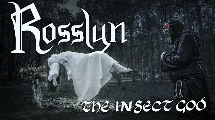 Rosslyn - The Insect God  (OFFICIAL VIDEO)