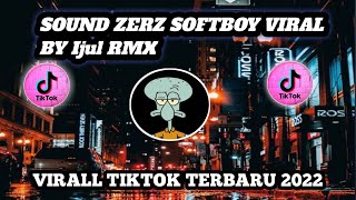 SOUND JJ ZERZSOFBOY VIRAL - IJUL WG RMX X DJ CAMPURAN FYP TIKTOK 2022