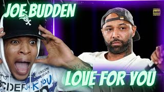 FIRST TIME HEARING JOE BUDDEN - LOVE FOR YOU | REACTION