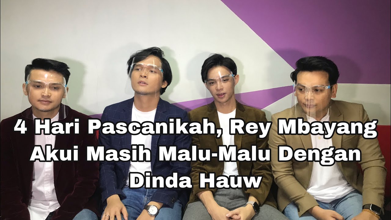 4 Hari Pascanikah, Rey Mbayang Akui Masih Malu-Malu Dengan Dinda Hauw