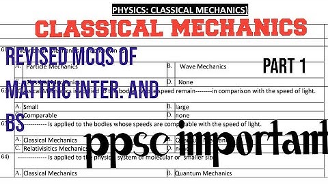 Solved MCQs of Classical Mechanics||Preparation for PPSC and FPSC physics test