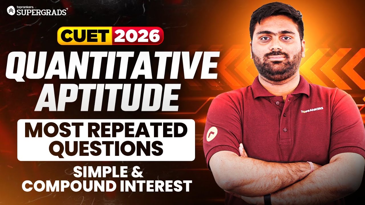 CUET 2026 Most Repeated Quantitative Aptitude Questions | Simple ...