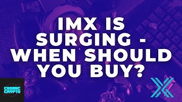 Immutable X (IMX) Is Surging - When Should You Buy??