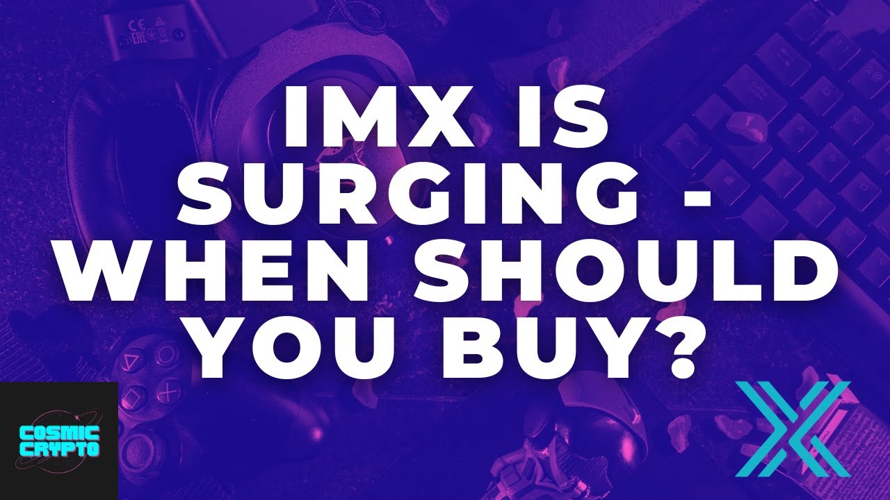 Immutable X (IMX) Is Surging - When Should You Buy??