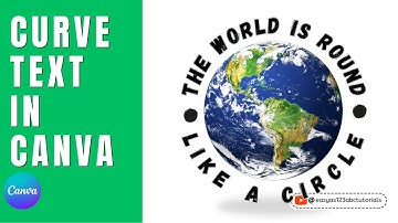 Create a Curve Text in Canva with Easy to Follow instructions step by step tutorial for beginners