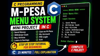 How to Create an M-Pesa Menu in C Programming | C Programming Project for Beginners