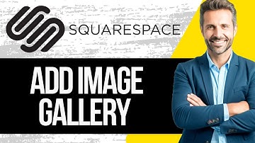 How To Add Image Gallery To Squarespace | Add Photo Gallery To Squarespace Website