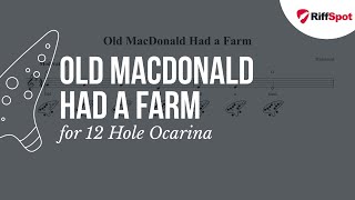 Old MacDonald Had a Farm 12 Hole Ocarina Tab