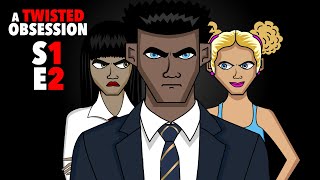 A TWISTED OBSESSION PREQUEL | S1 E2 | THE PARTY