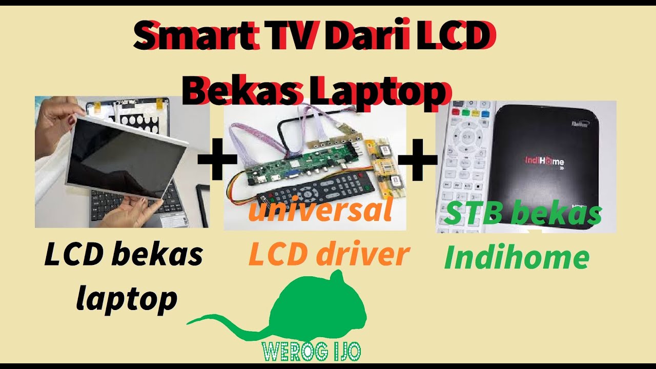 Cara Membuat LCD Bekas Laptop Jadi Smart TV YouTube