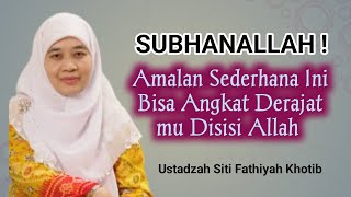 Tak Disadari! Sabar Saat Marah Bisa Antarkanmu Ke Surga | Ustadzah Siti Fathiyah Khotib
