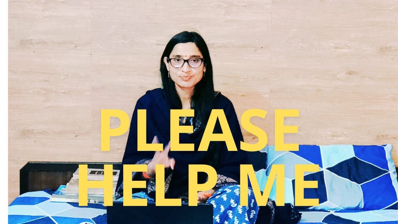 Please Help Me.... - YouTube