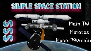 Simple Space Station Tour | Simple Rockets 2