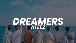 ATEEZ (에이티즈) - Dreamers Easy Lyrics