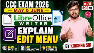 CCC May & June Exam 2026 | Day 03 | LibreOffice Writer Edit Menu पूरी जानकारी | CCC Exam Preparation