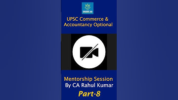 UPSC Commerce & Accountancy Optional | Mentorship by CA Rahul Kumar