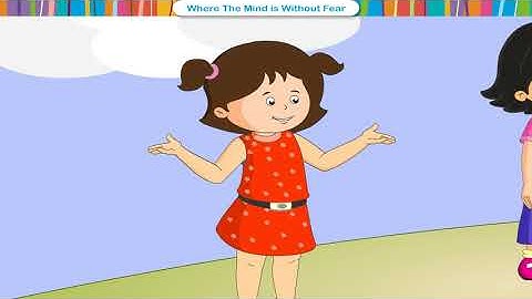 Where the mind is without fear Class.7