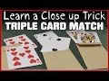 Triple Match Card Trick | Learn a Close up Magic Trick | Totally Magic