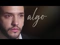 Oropesa - Algo de mí (Camilo Sesto) ‖ Video Lyric