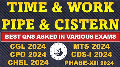 Time And Work Best Questions Asked by SSC In 2024 || #SSCGL #SSCCHSL #CPO