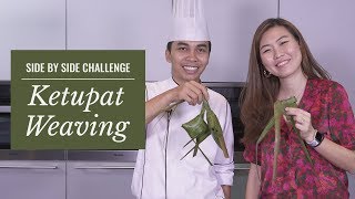 Side by Side Challenge: Weaving a ketupat