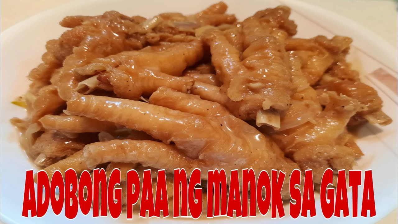 adobong-paa-ng-manok-sa-gata-youtube