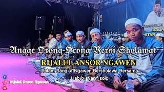 Lagu Angge Orong - Orong Versi Sholawat Rijalul Ansor Ngawen