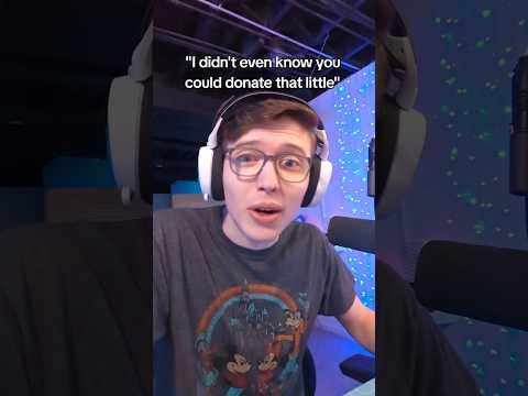 Viewer DONATES the LITTLEST AMOUNT Possible...