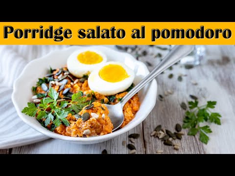 Porridge salato al pomodoro, ricetta della zuppa di fiocchi d'avena